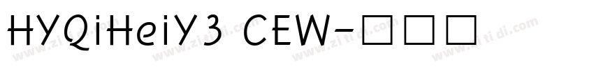 HYQiHeiY3 CEW字体转换
